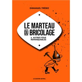 Le marteau du bricolage