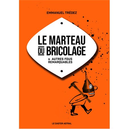 Le marteau du bricolage