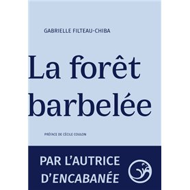 La forêt barbelée