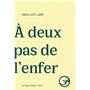 À deux pas de l'enfer