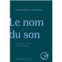 Le Nom du son