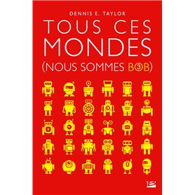 Nous sommes Bob
