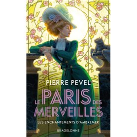 Le Paris des merveilles