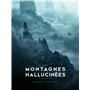 Les Montagnes hallucinées illustré - L'intégrale