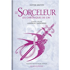 L'Univers du Sorceleur (Witcher) : Les Chroniques de Ciri