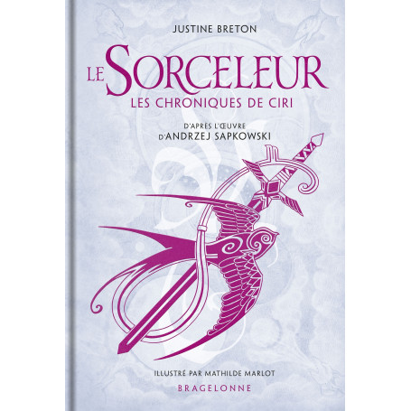 L'Univers du Sorceleur (Witcher) : Les Chroniques de Ciri