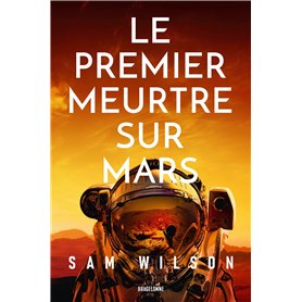 Le Premier Meurtre sur Mars