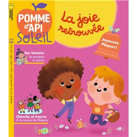 Pomme d'Api Soleil - avril 2025 N° 174