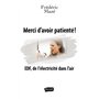 Merci d'avoir patienté !