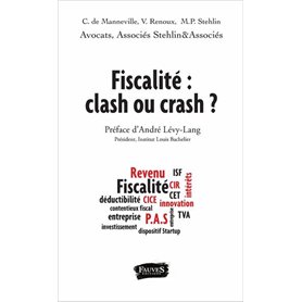 Fiscalité : clash ou crash ?