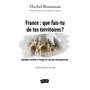 France : que fais-tu de tes territoires ?