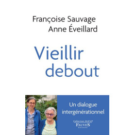 Vieillir debout