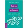 Retour au bureau