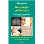 ABECEDAIRE NEUROLOGIE PEDIATRIQUE OU CT EVITER LES GROSSES ERREURS EN NEURO PEDI
