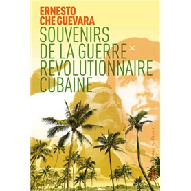 Souvenirs de la guerre révolutionnaire cubaine