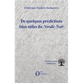 De quelques prédictions bien utiles du Nordic Noir