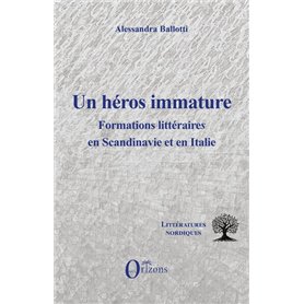 Un héros immature
