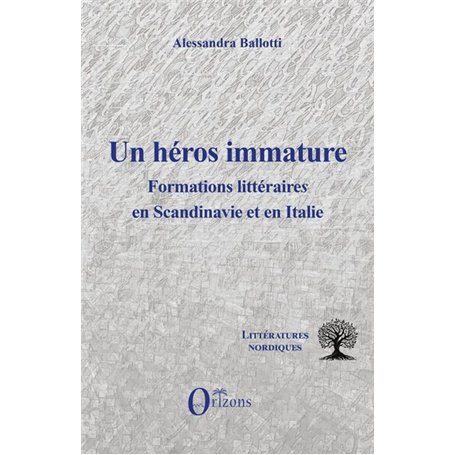 Un héros immature