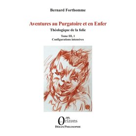 Aventures au Purgatoire et en Enfer
