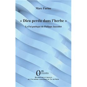 Dieu perdu dans l’herbe