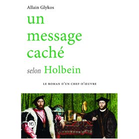 Un Message caché selon Holbein