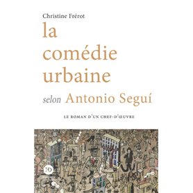 La comédie urbaine selon Antonio Segui