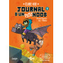Journal d'un petit Noob - Tome 7 Apprivoiser la bête !
