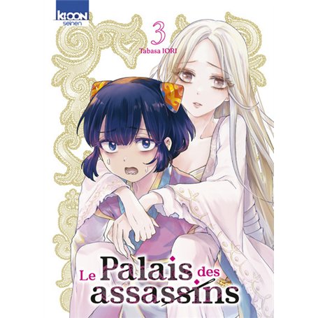 Le Palais des assassins T03