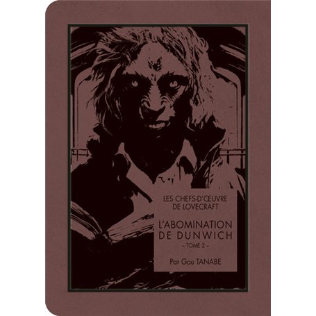 Les chefs-d'oeuvre de Lovecraft - L'Abomination de Dunwich T02