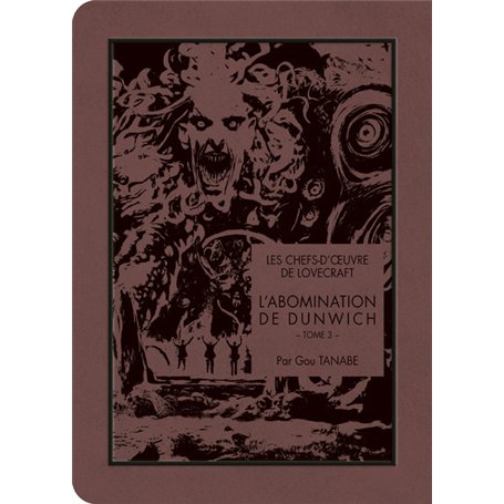 Les chefs-d'oeuvre de Lovecraft - L'Abomination de Dunwich T03