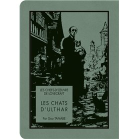 Les chefs-d'oeuvre de Lovecraft - Les Chats d'Ulthar