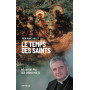 Le temps des saints