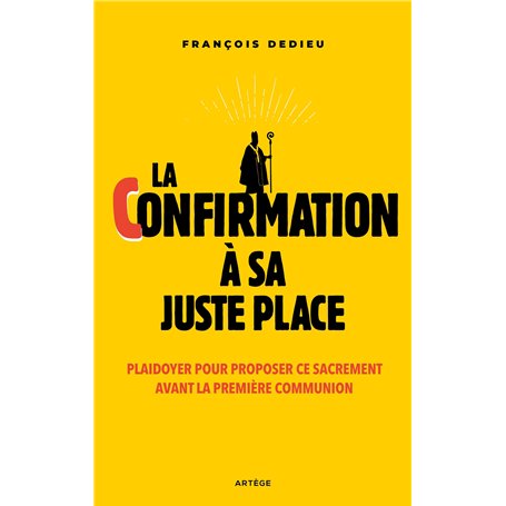 La confirmation à sa juste place