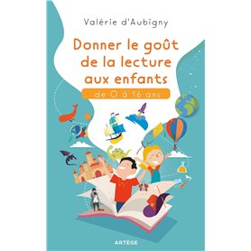 Donner le goût de la lecture aux enfants de 0 à 16 ans