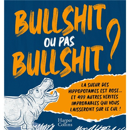 Bullshit ou pas Bullshit ?