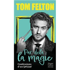 Par-delà la magie : confessions d'un sorcier