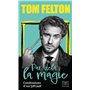 Par-delà la magie : confessions d'un sorcier