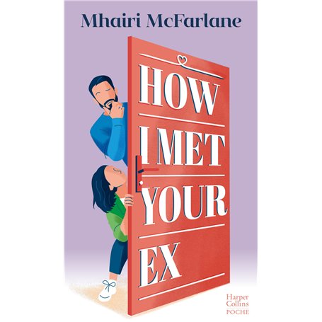 How I Met Your Ex