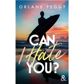 Can I Hate You ?