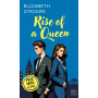 Rise of a Queen