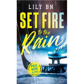 Set fire to the rain