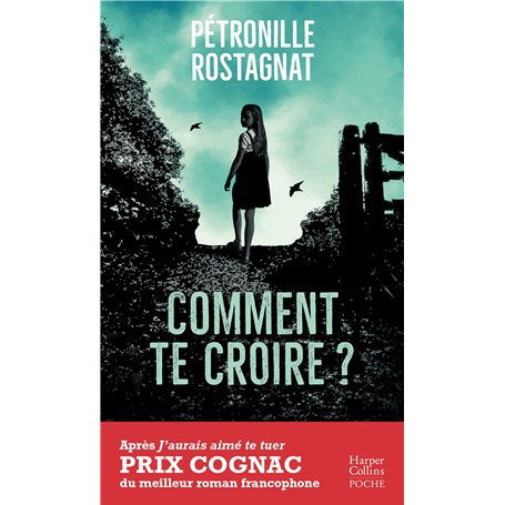 Comment te croire ?