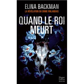 Quand le roi meurt