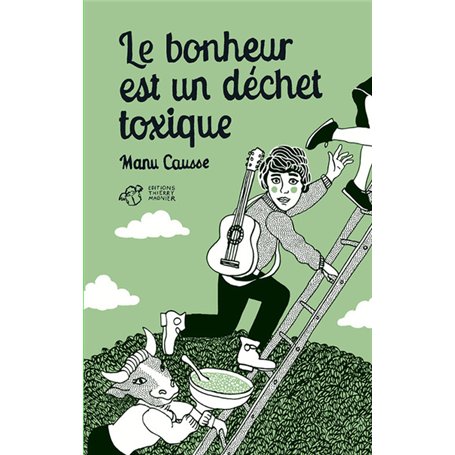 Le bonheur est un déchet toxique