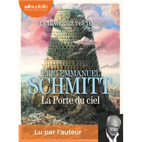 La Porte du ciel - La Traversée des temps