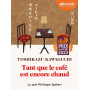 Tant que le café est encore chaud