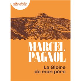 La Gloire de mon père - Souvenirs d'enfance I