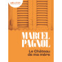 Le Château de ma mère - Souvenirs d'enfance II