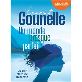 Un monde presque parfait
