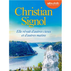 Elle rêvait d'autres cieux et d'autres matins